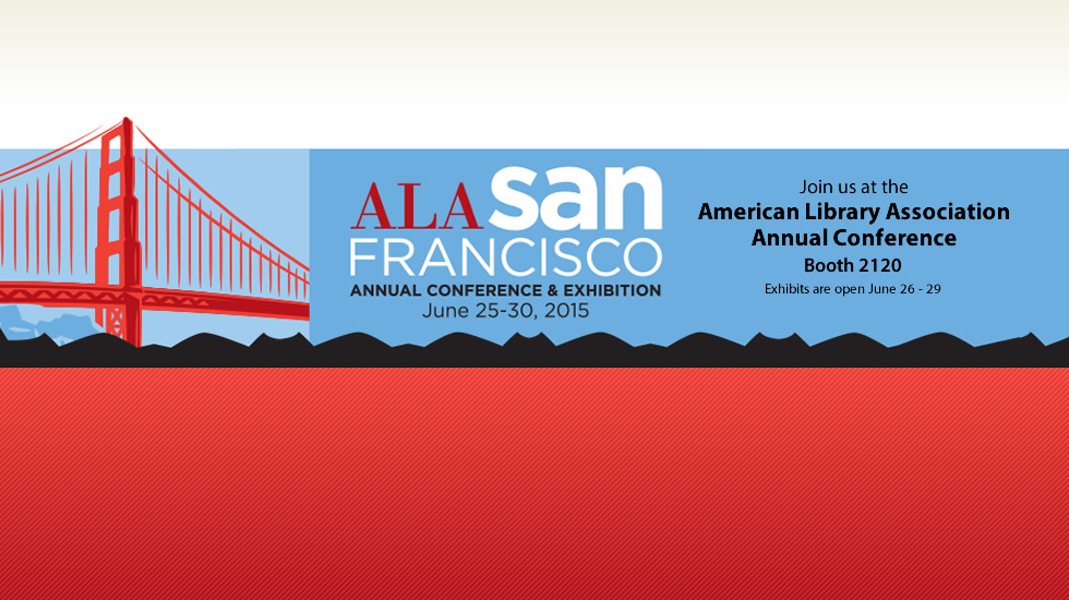 Join us at the 2015 ALA Annual Conference